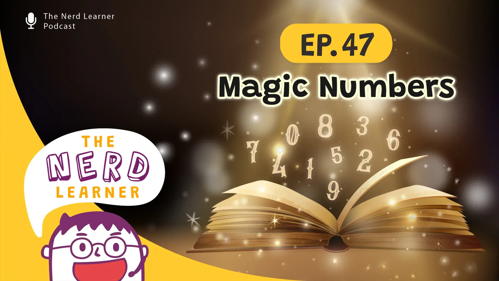 Magic Numbers | The Nerd Learner EP.47 | The Nerd Learner