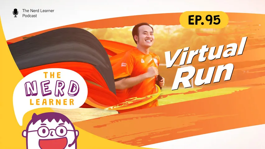 Virtual Run | The Nerd Learner EP.95 | The Nerd Learner
