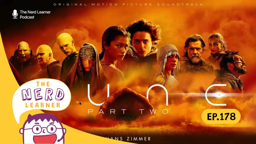 Dune Part 2 | The Nerd Learner EP.178 | The Nerd Learner